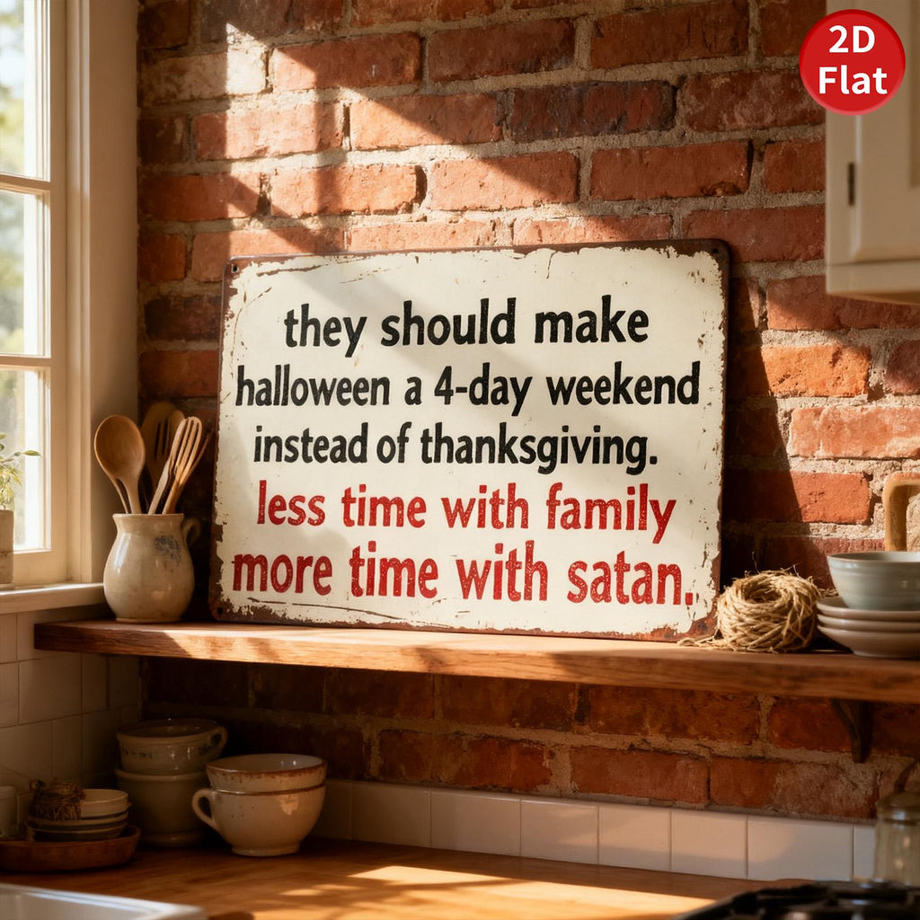 Funny Halloween Metal Sign: 4-Day Weekend, Rustic Cabin Decor