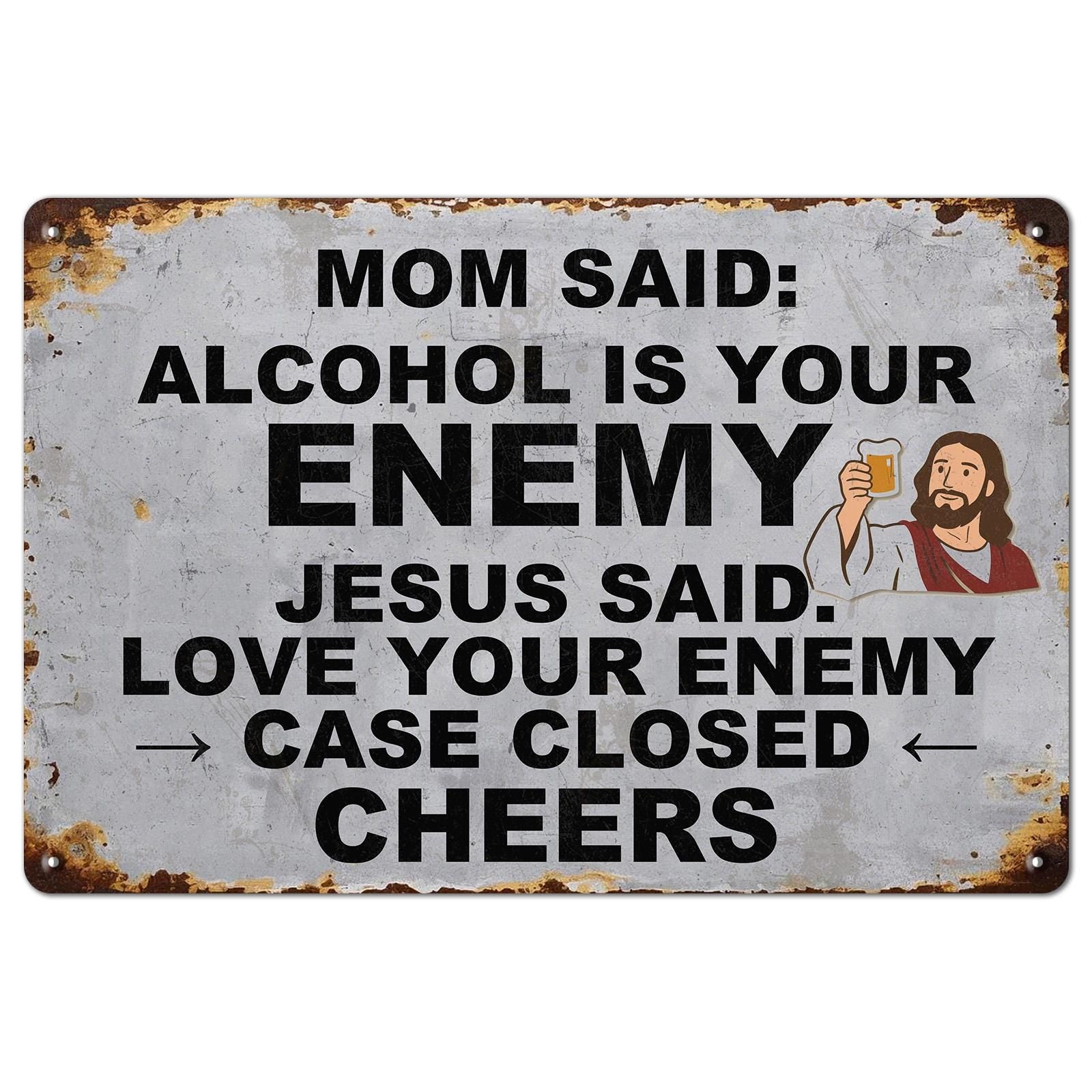 Funny Deer Hunting Metal Sign: Jesus, Beer, Love Your Enemy