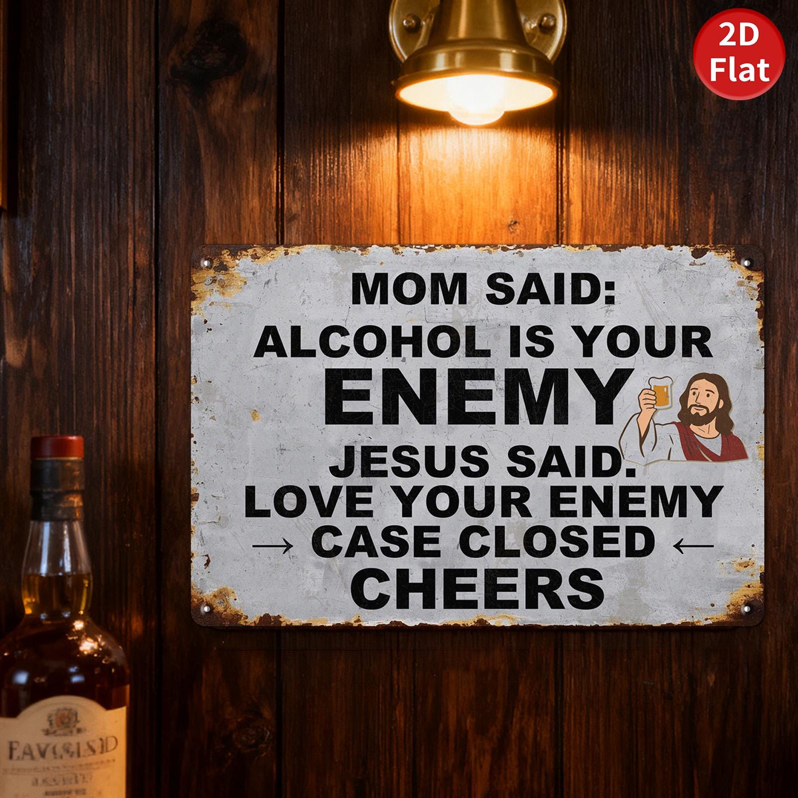 Funny Deer Hunting Metal Sign: Jesus, Beer, Love Your Enemy