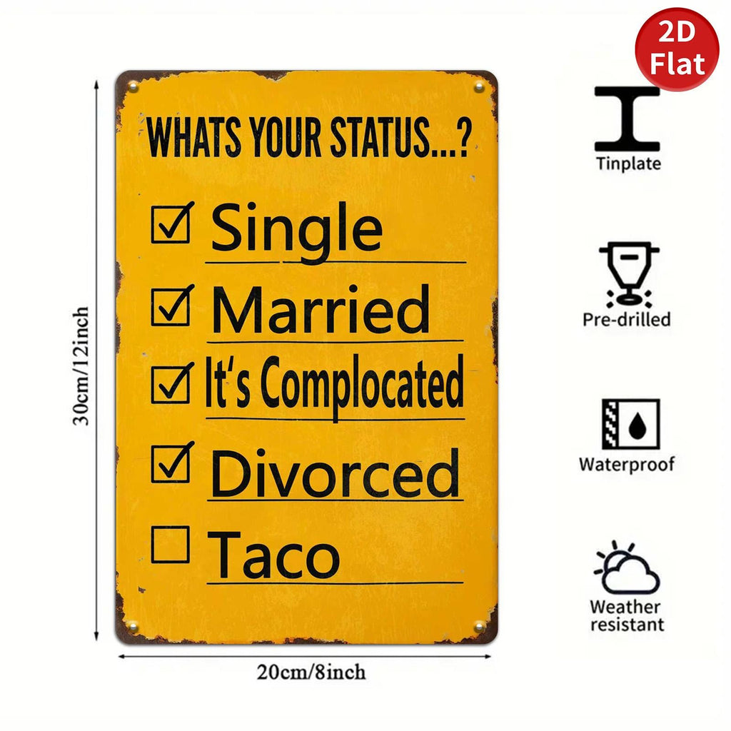 Retro "What's Your Status" Metal Sign: Funny Home Bar Decor