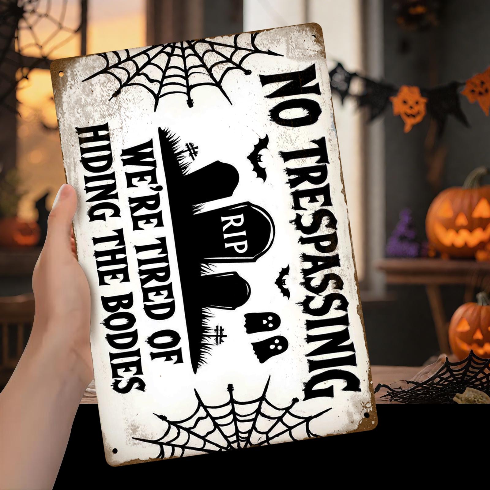 Funny 'Hiding Bodies' No Trespassing Metal Sign - Halloween Decor