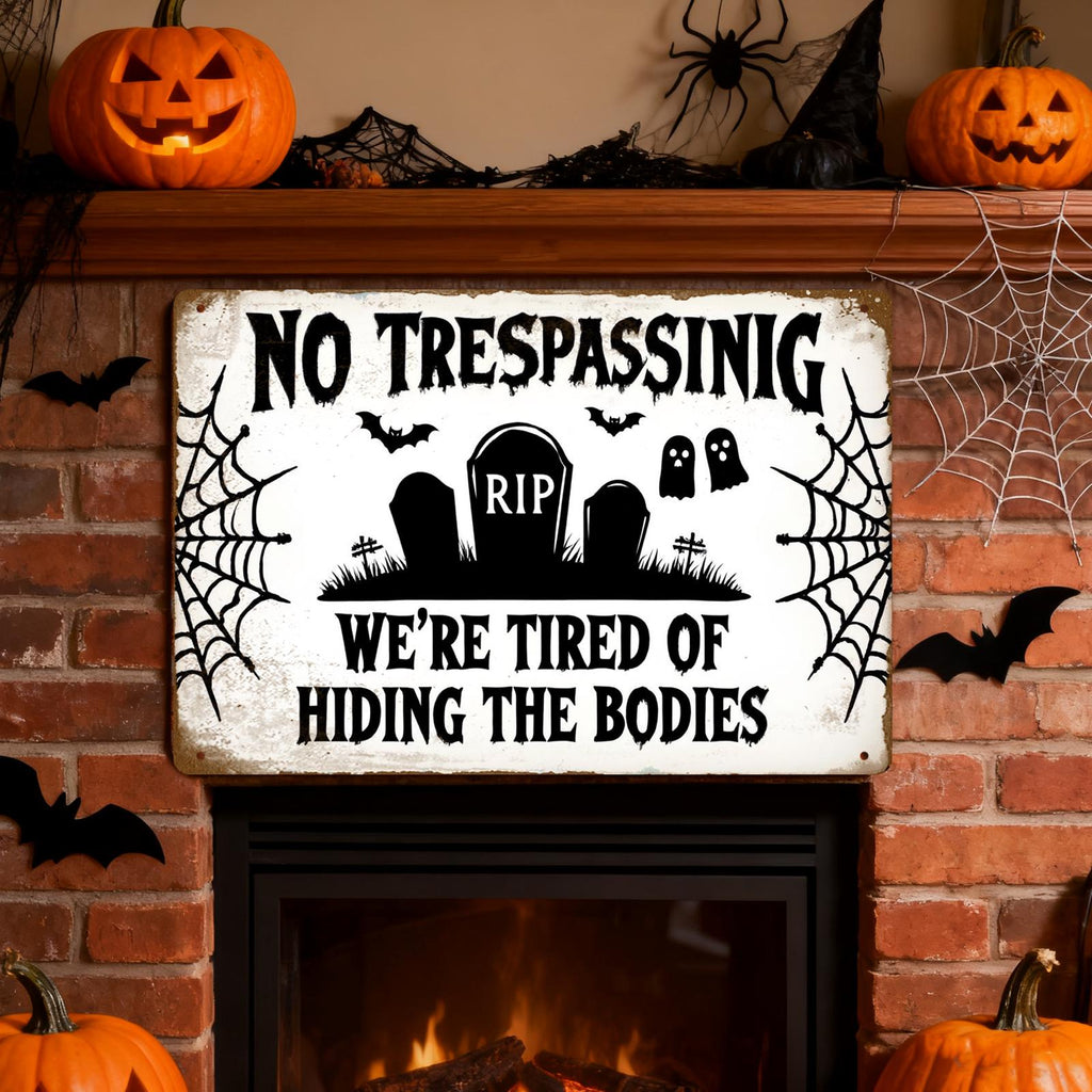 Lustiges „Hiding Bodies“ Betreten Verboten Metallschild | Halloween Deko