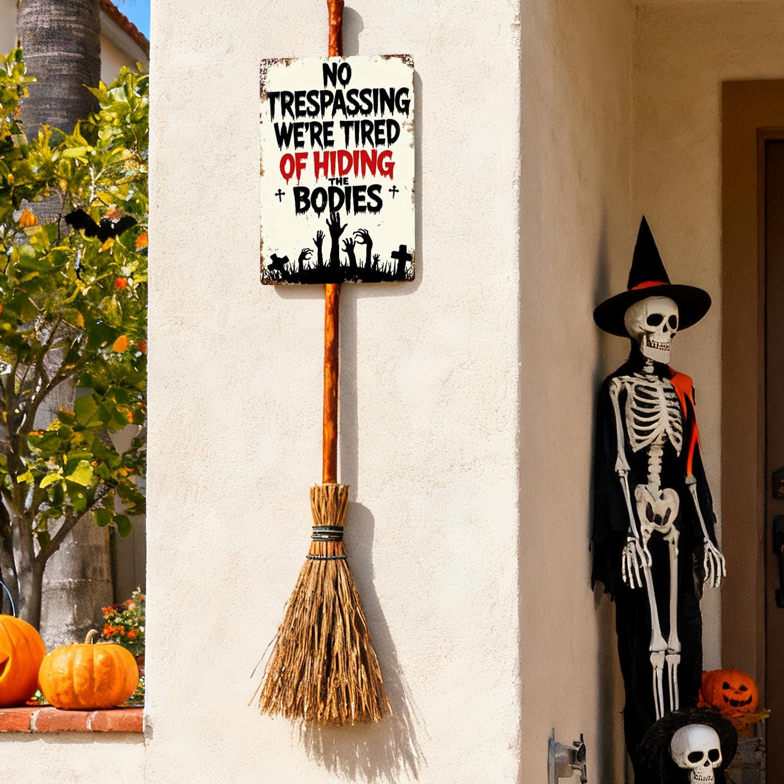 Funny Halloween No Trespassing Metal Sign: "Tired of Hiding Bodies"