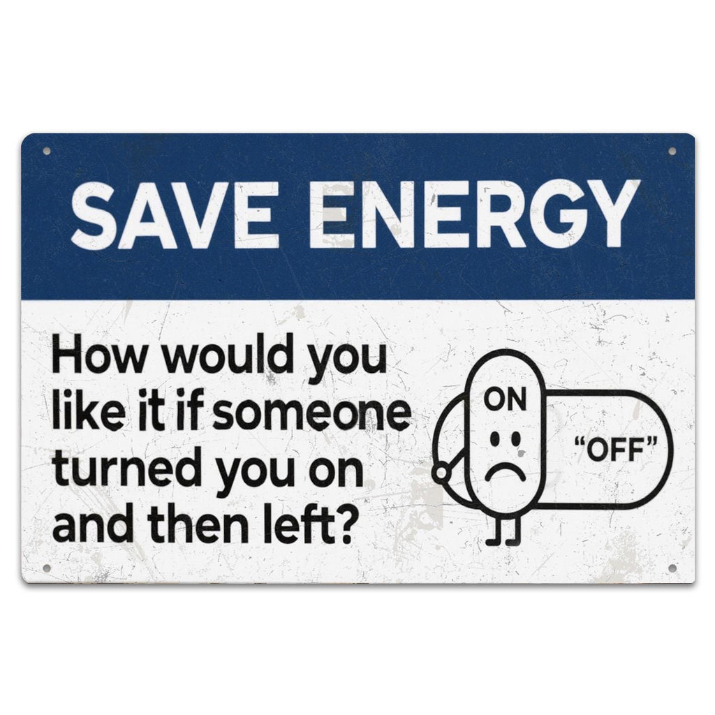 Save Energy Sign: Blue & White Light Switch Reminder, Metal Wall Plaque