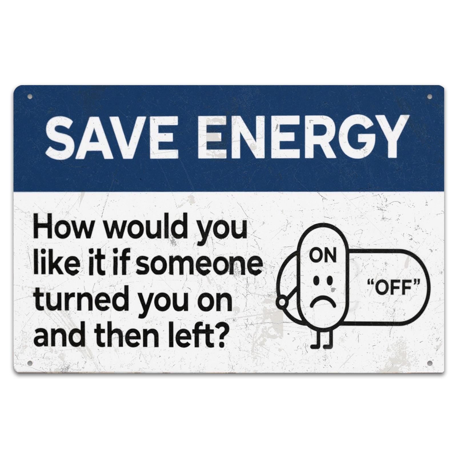 Save Energy Sign: Blue & White Light Switch Reminder, Metal Wall Plaque