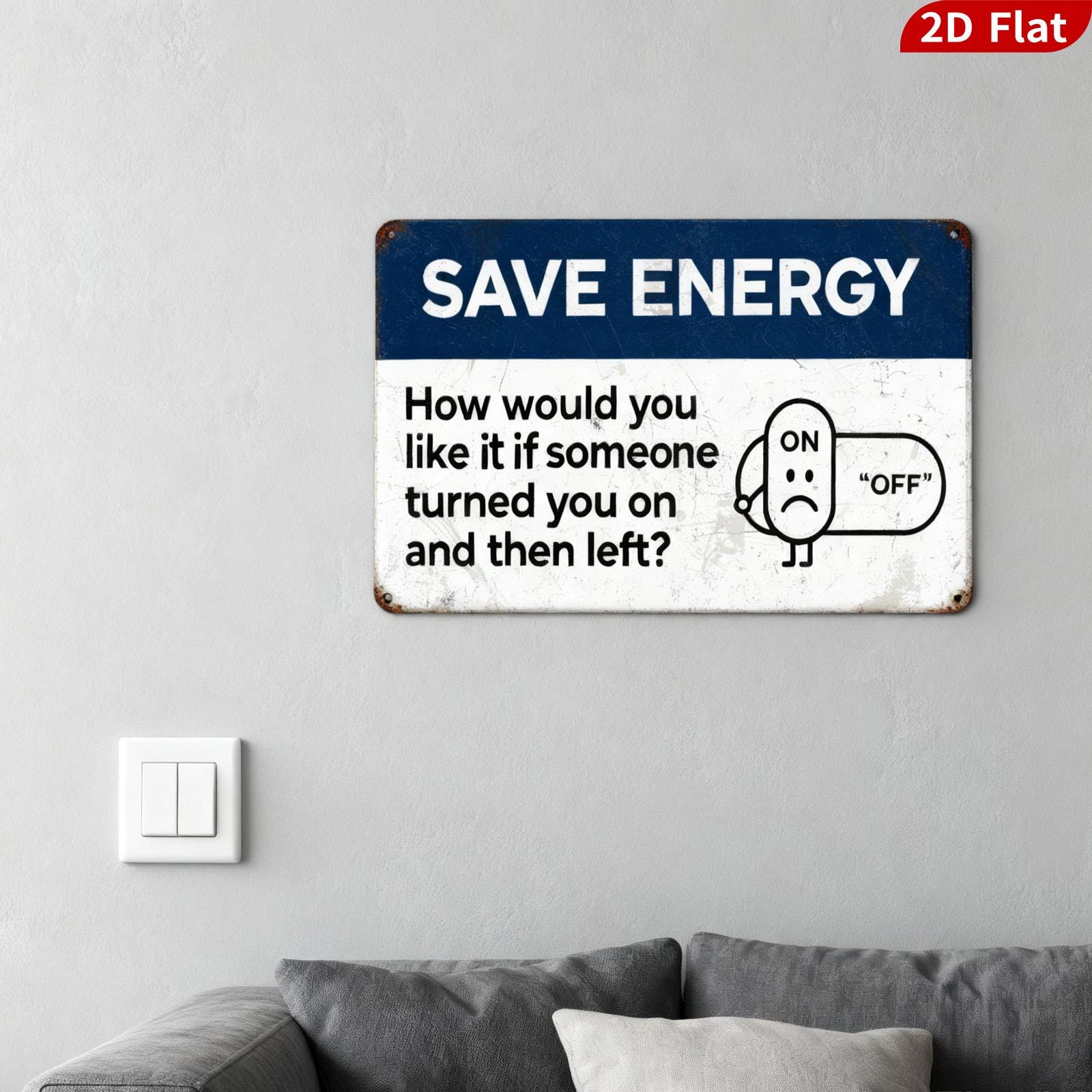 Save Energy Sign: Blue & White Light Switch Reminder, Metal Wall Plaque