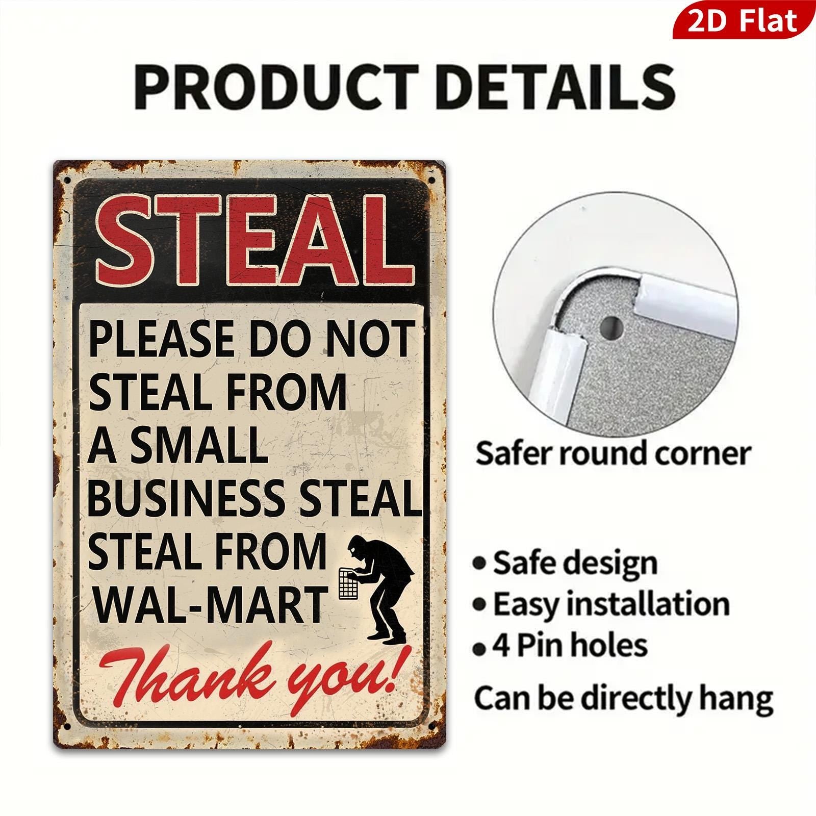 Funny Stealing Metal Sign - Home, Garage, Store Decor
