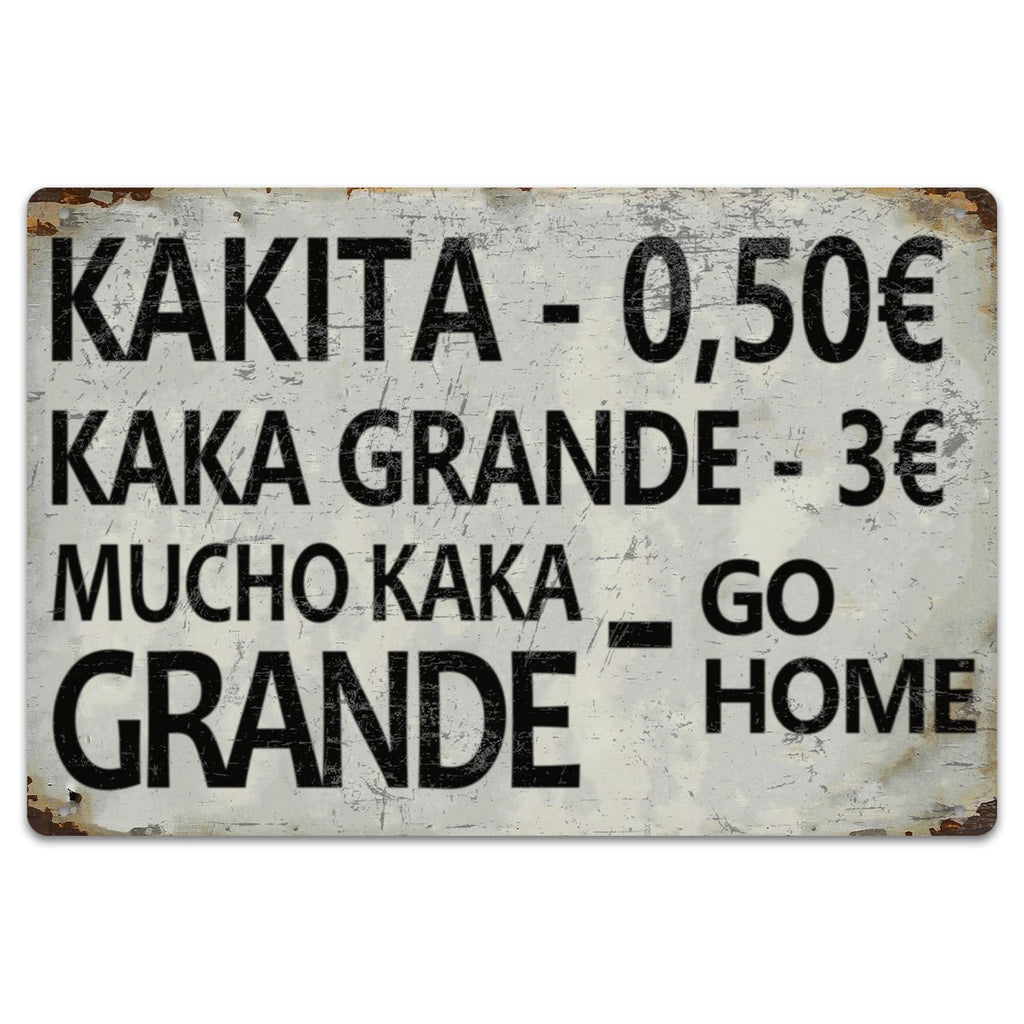 Funny Kakita Metal Sign, Kaka Grande Bar Decor
