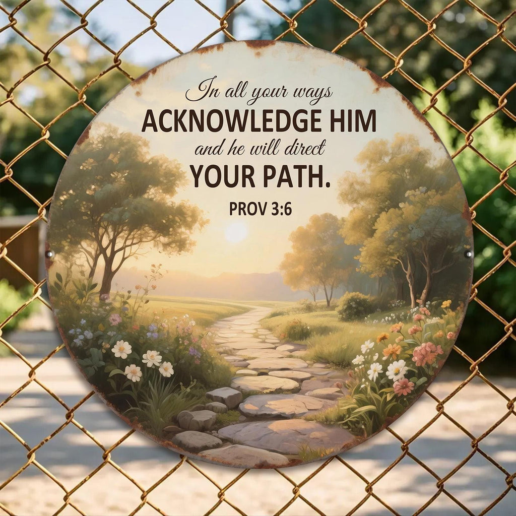Metal Sign Proverbs 3:6 - Acknowledge Him Rustic Christian Wall Decor, Faith Gift