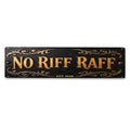 No Riff Raff Metal Sign Black With Gold Text And Ornamental Design For Home Bar Or Man Cave Decor Wall Art
