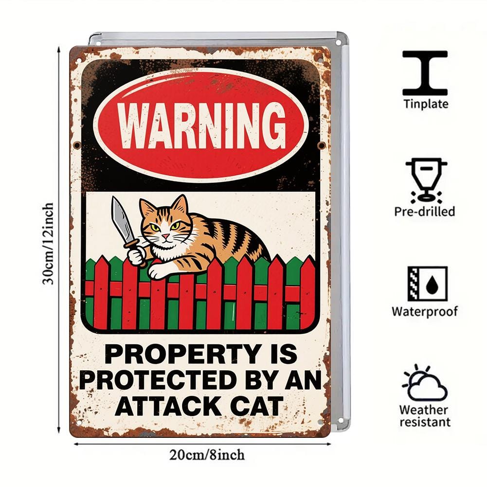 Rustic Metal Warning Sign White and Red With Cat Holding Knife and Text Property Is Protected By An Attack Cat For Outdoor