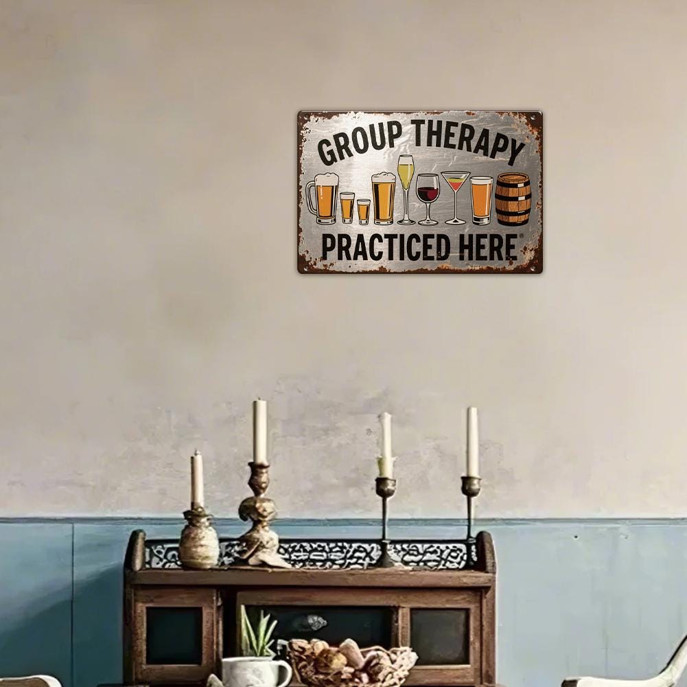 Group Therapy Practiced Here Metal Sign, Funny Bar Wall Decor, Beer Wine Cocktail Tin Sign