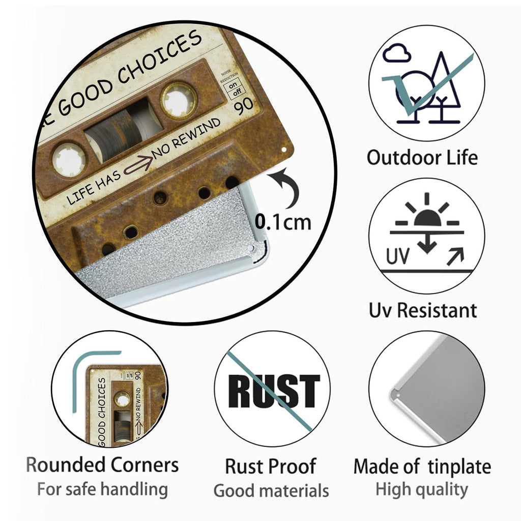 Make Good Choices Cassette Tape Metal Sign, Life Has No Rewind Retro 80s Music Inspirational Wall Decor