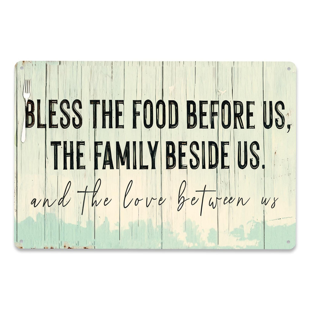 Bless the Food Before Us Metal Sign, Family Beside Us Love Between Us Farmhouse Kitchen Dining Room Wall Decor