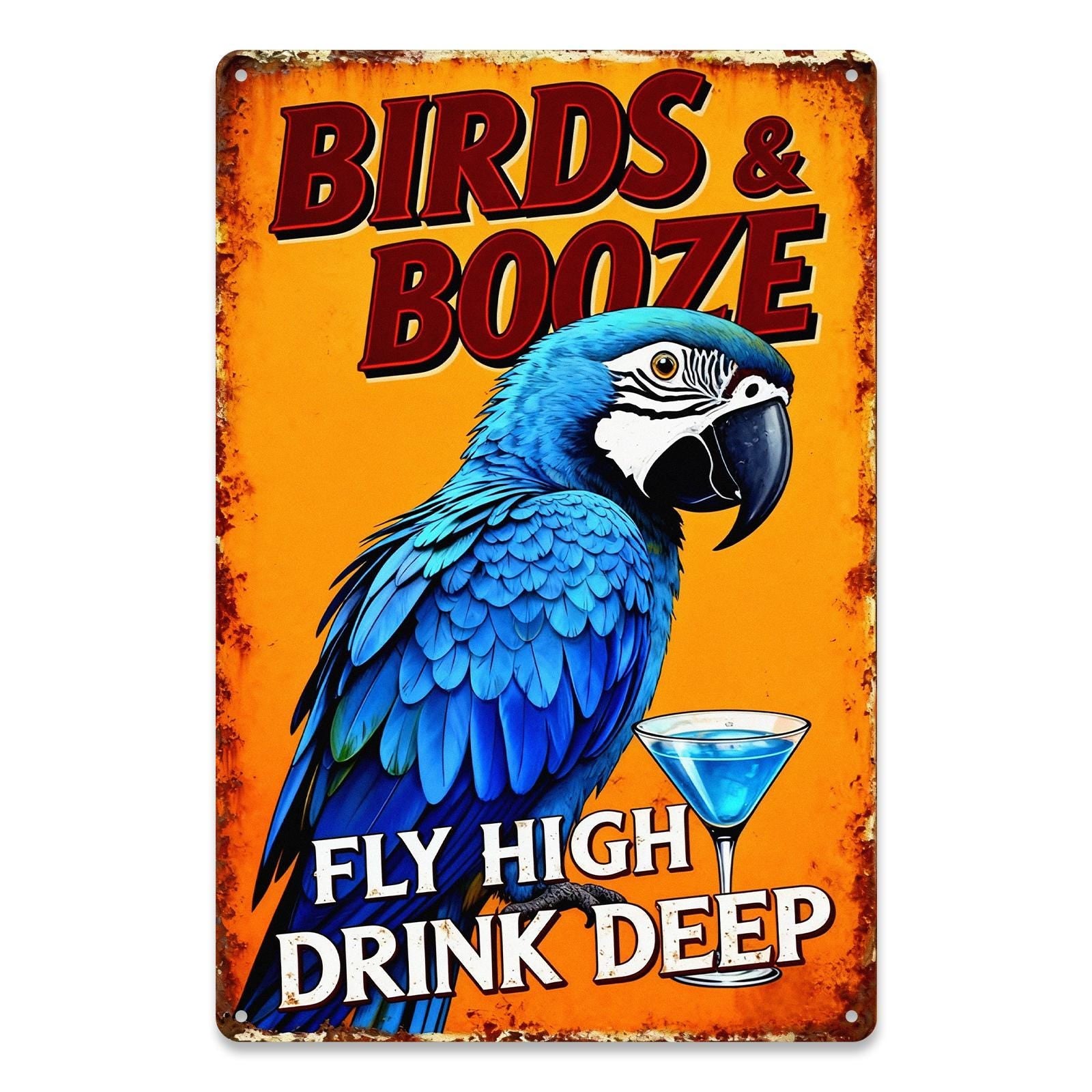 Vintage Parrot and Cocktail Metal Sign with 'Birds And Booze Fly High' Bar Decor for Home, Garage or Pub