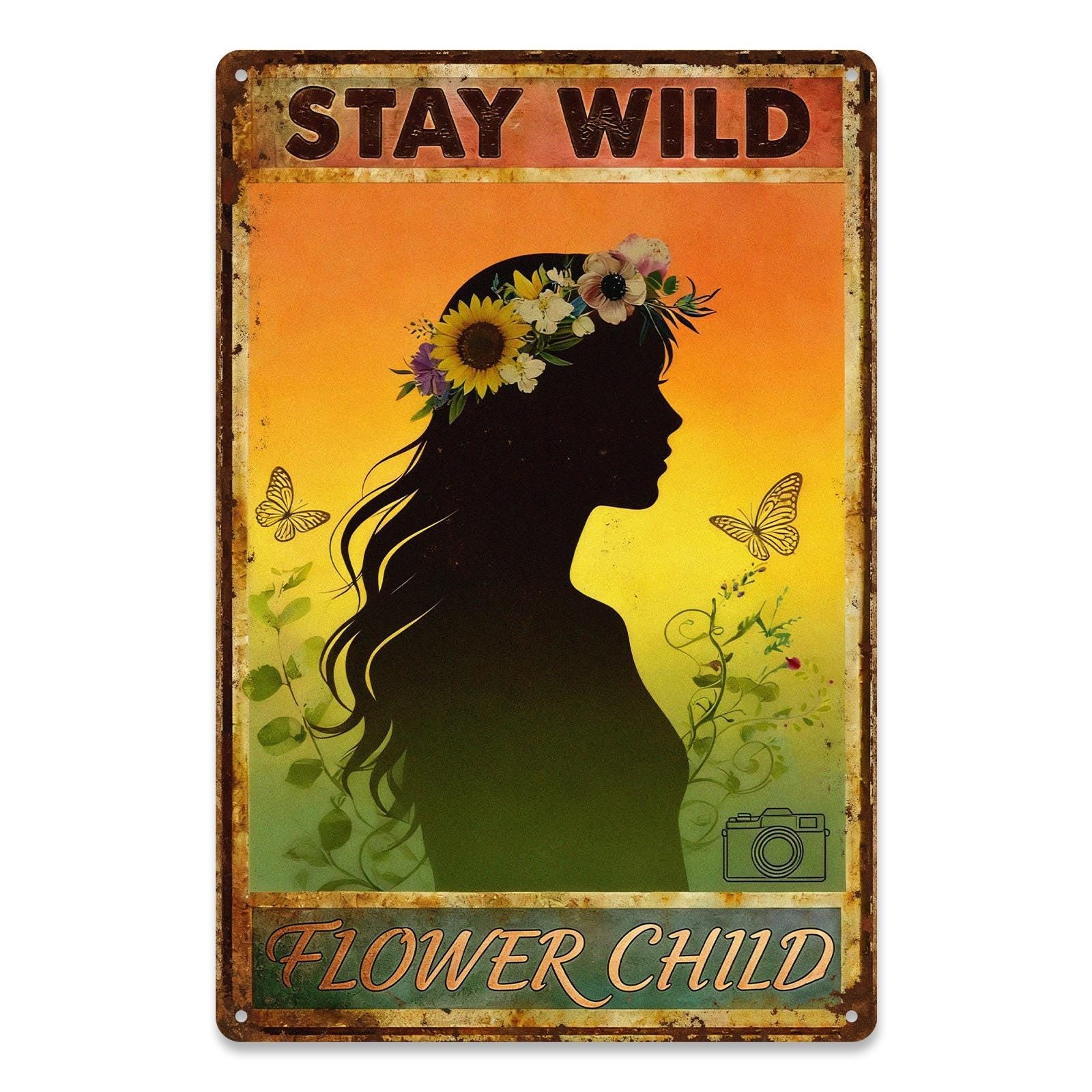 Vintage 'Stay Wild Flower Child' Metal Sign with Silhouette, Flowers and Butterflies for Garden or Outdoor Wall Decor