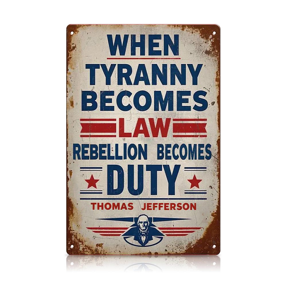 Vintage Thomas Jefferson Quote Metal Sign: Patriotic Rustic Wall Art