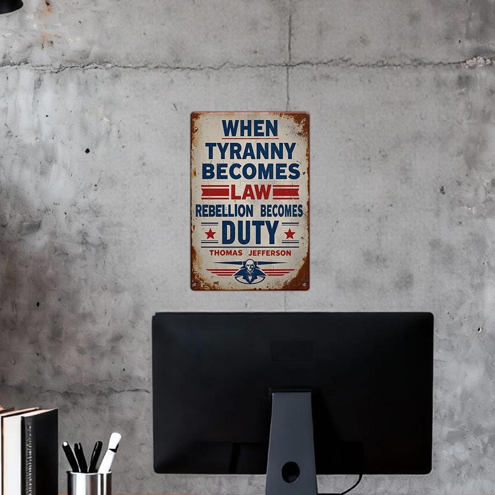 Vintage Thomas Jefferson Quote Metal Sign: Patriotic Rustic Wall Art