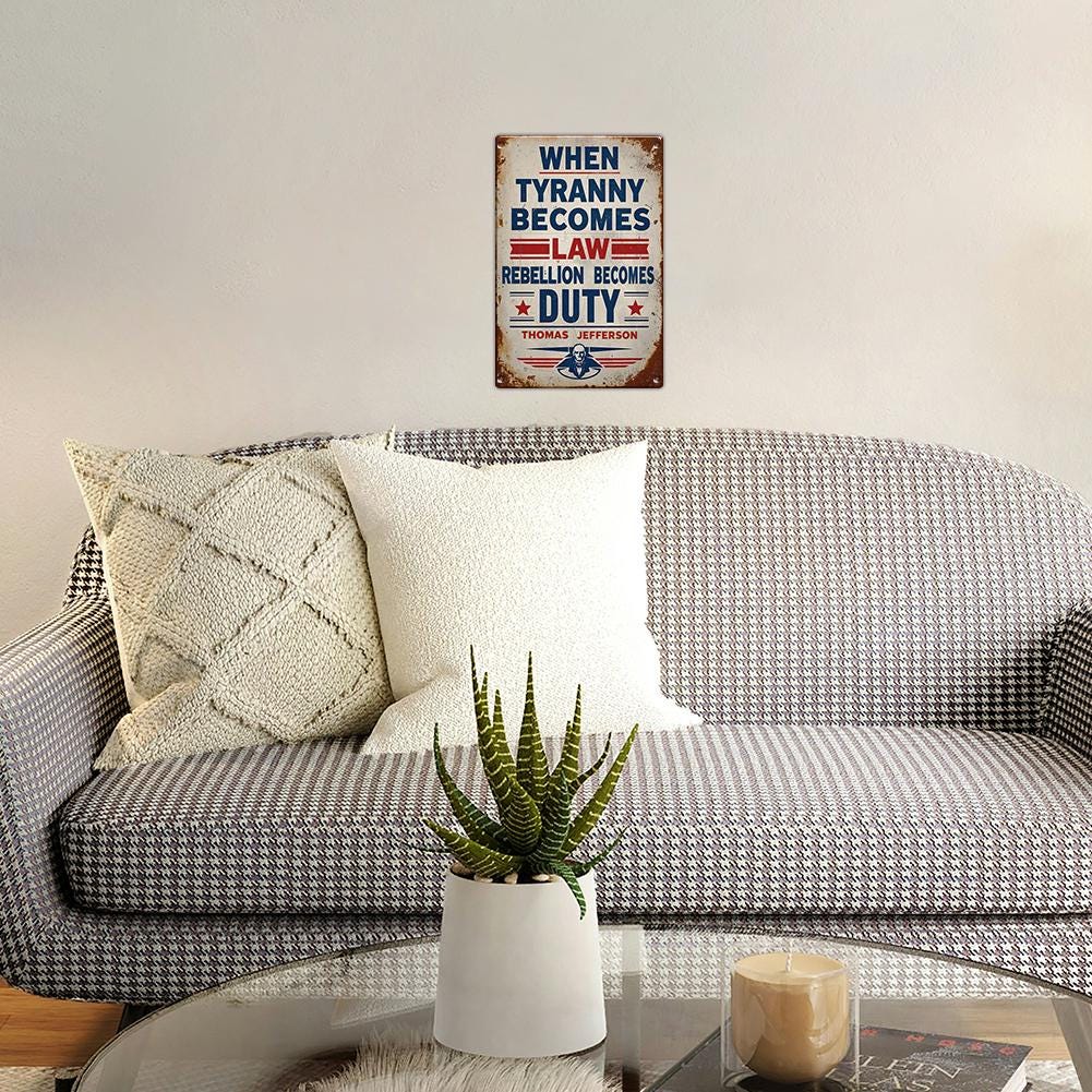 Vintage Thomas Jefferson Quote Metal Sign: Patriotic Rustic Wall Art