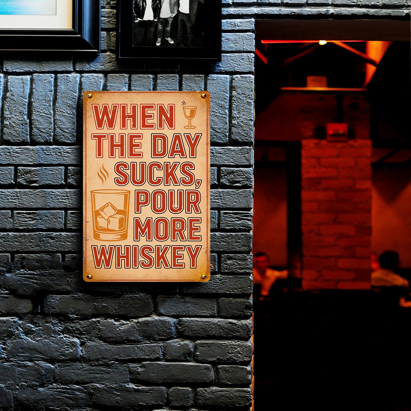Vintage Brown Whiskey Metal Sign with Cocktail Art, 'When The Day Sucks Pour More Whiskey' Bar and Home Wall Decor