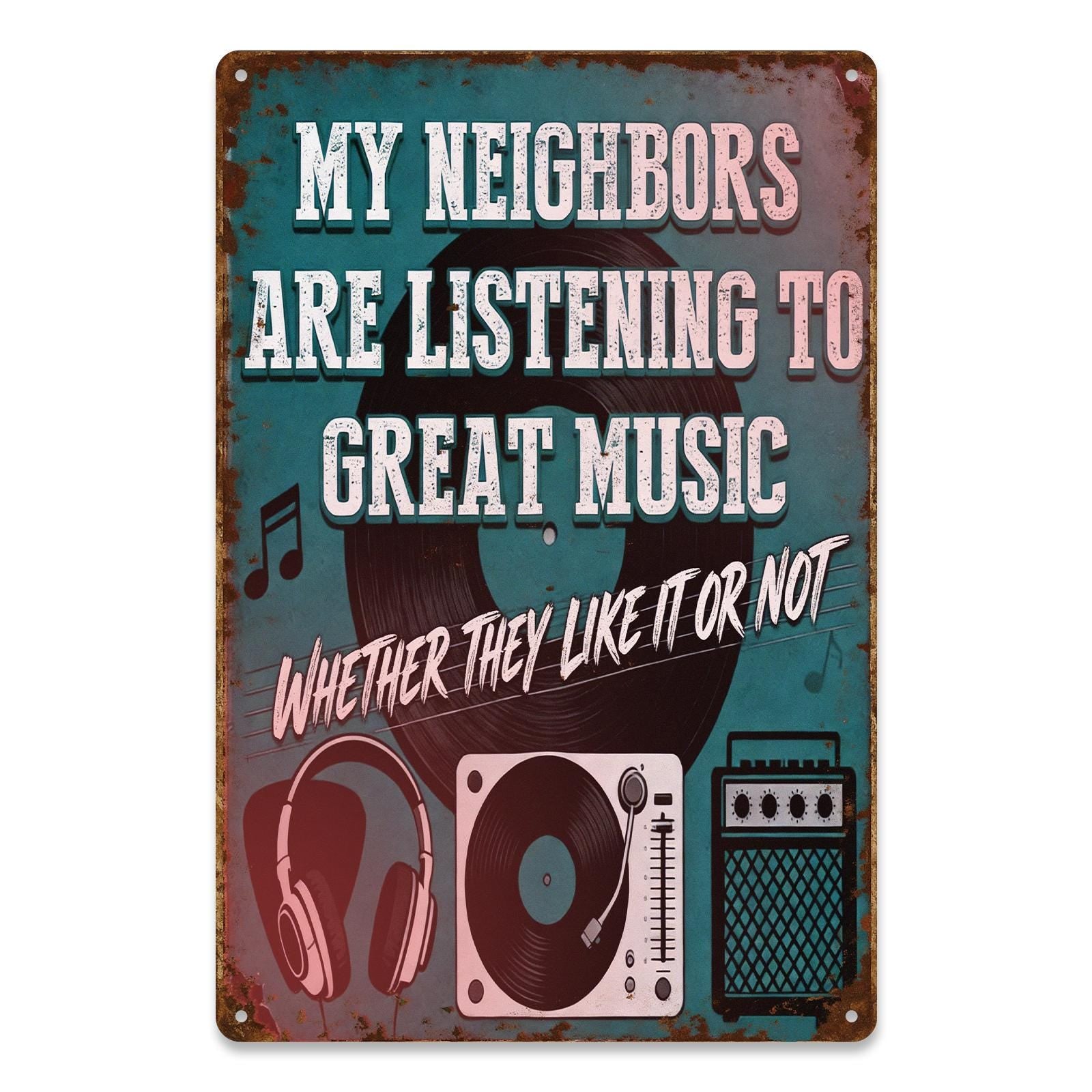 Vintage Music Lover Metal Sign with Vinyl and Headphones, 'My Neighbors Listen to Great Music' Blue Wall Art for Bedroom or Living Room