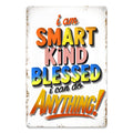 I Am Smart Kind Blessed Tin Sign, Inspirational Classroom Wall Decor, Positive Affirmation Gift for Kids, Teacher Nursery Playroom Sign
