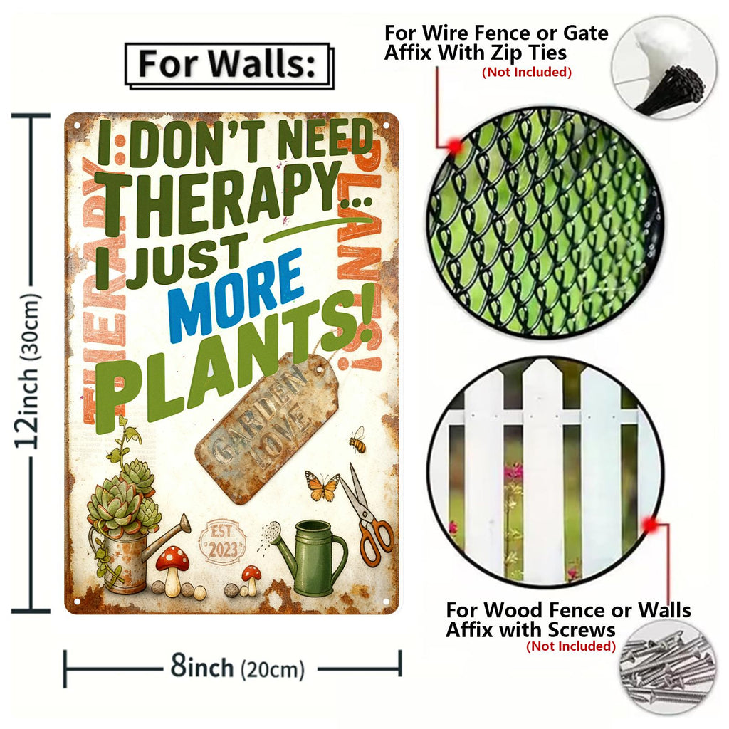 I Don’t Need Therapy I Just Need More Plants Tin Sign, Funny Gardening Wall Decor, Plant Lover Gift, Greenhouse Potting Shed Sign