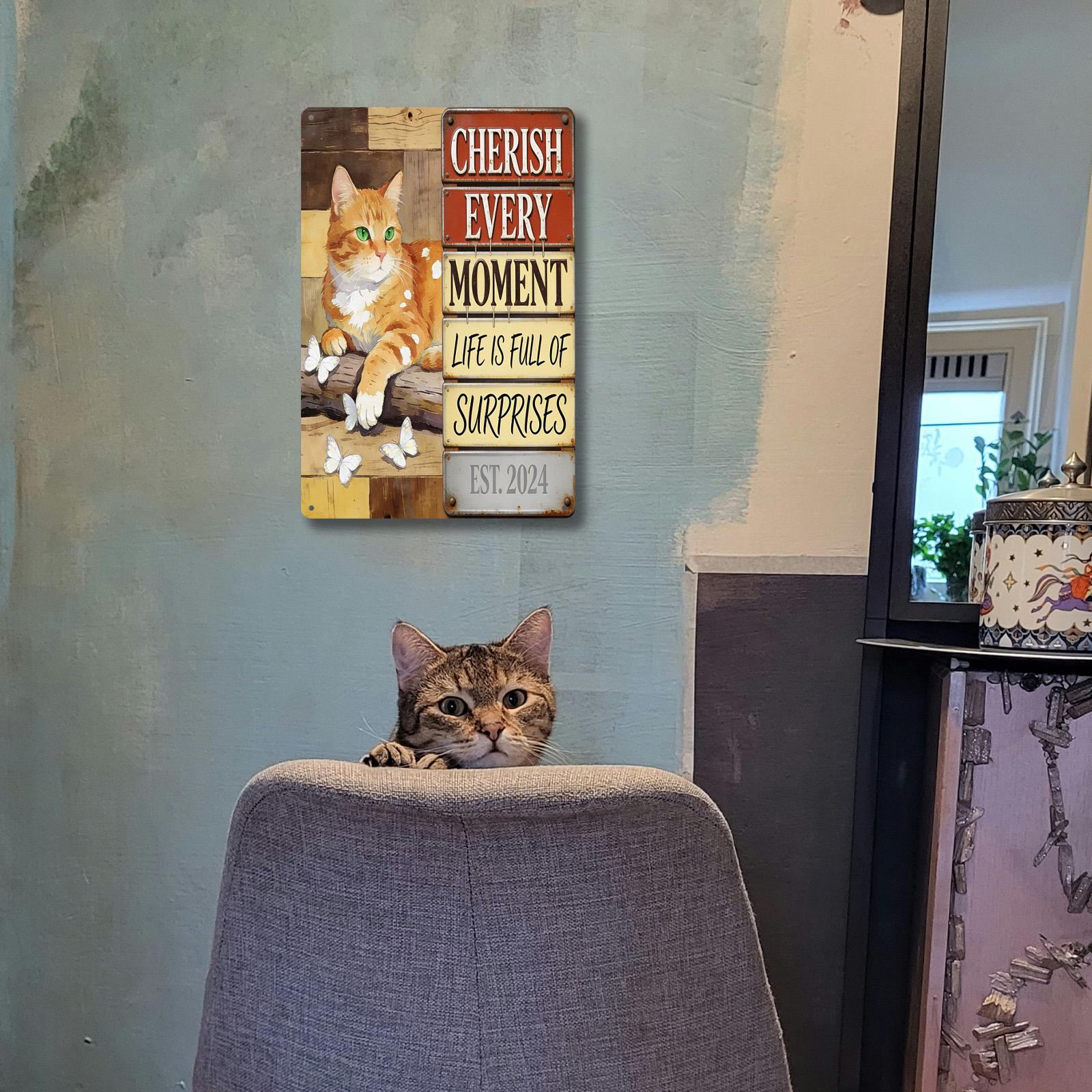 Cherish Every Moment Vintage Tin Sign, Cat Wall Decor, Life Is Full of Surprises Quote, Rustic Metal Plaque, Farmhouse Gift