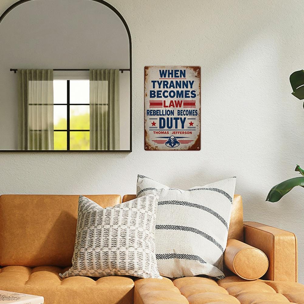 Vintage Thomas Jefferson Quote Metal Sign: Patriotic Rustic Wall Art