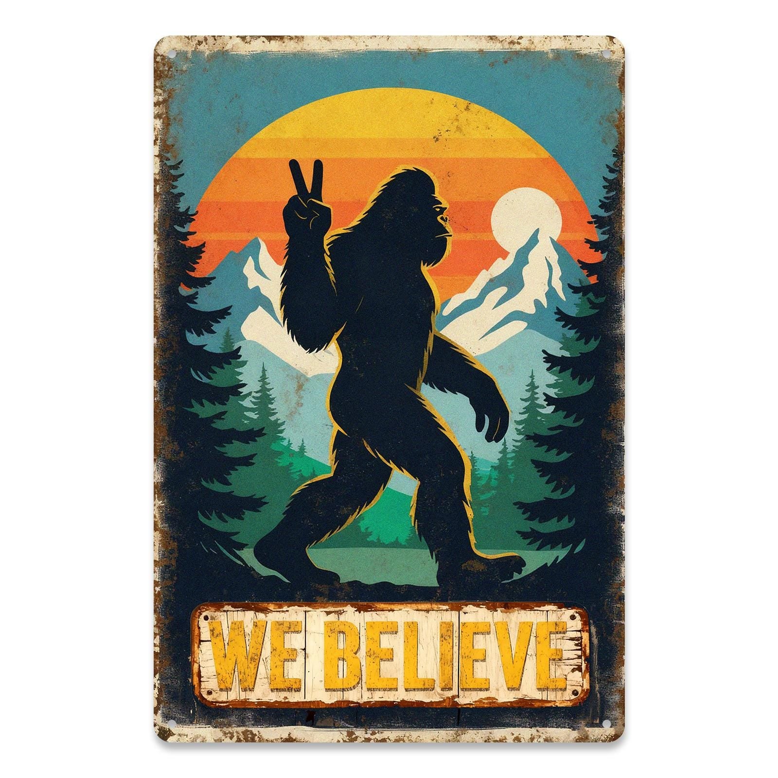 Bigfoot We Believe Metal Tin Sign, Funny Sasquatch Wall Decor, Retro Mountain Forest Sunset Art for Cabin Garage Man Cave