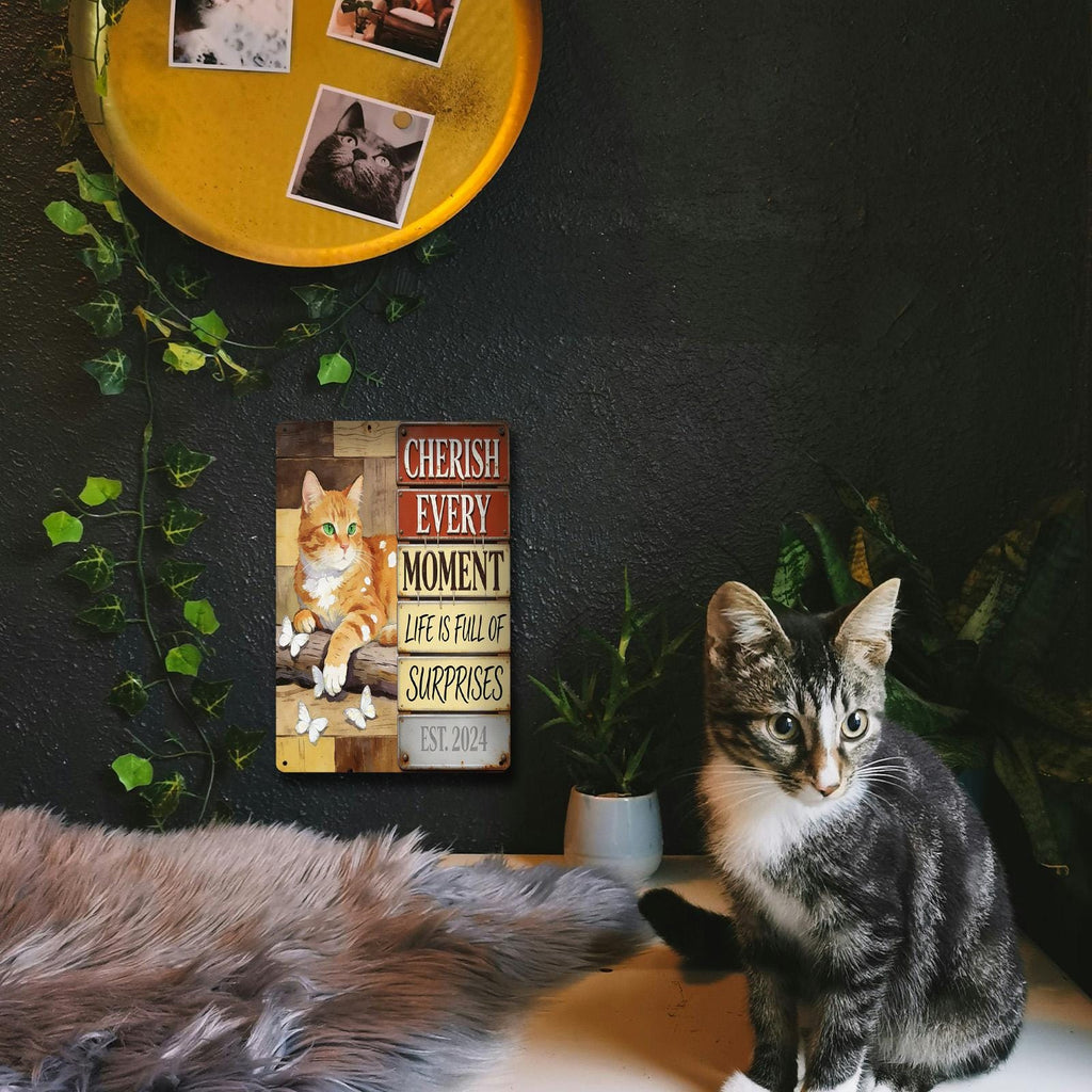 Cherish Every Moment Vintage Blechschild, Katze Wanddeko, Das Leben ist voller Überraschungen SpruchR…