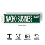 "Nacho Business Blvd" Green Metal Street Sign - Funny Wall Art for Home, Bar & Office