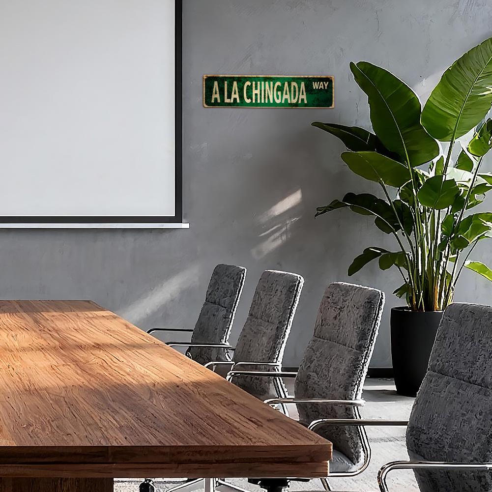 Green A La Chingada Way Street Sign Style Plaque - Vintage Text Print Metal Wall Art for Home, Office, or Bar Decor